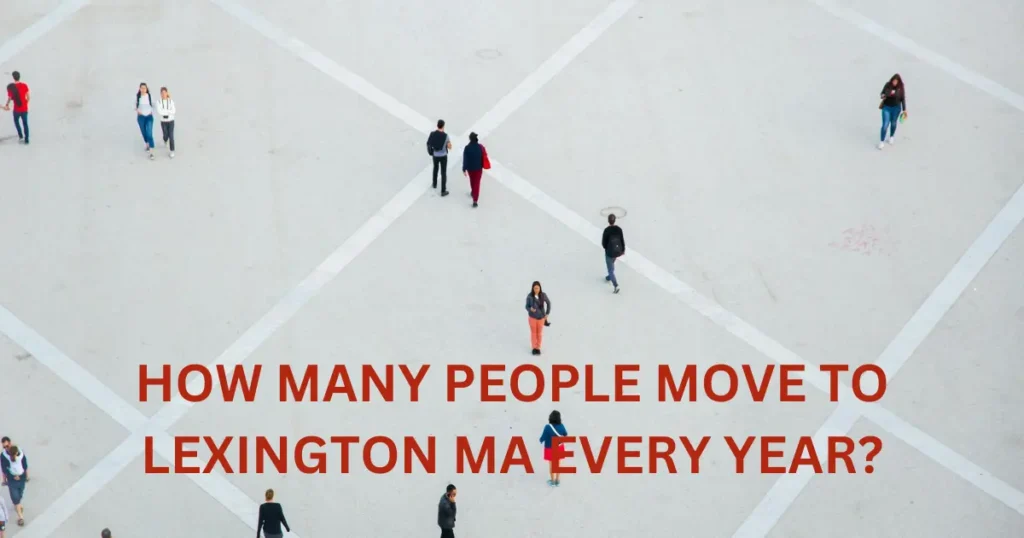 how many people move to lexington ma every year