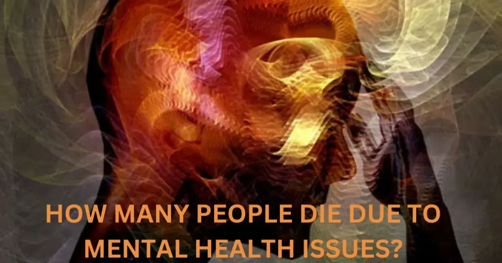 how many people die due to mental health issues